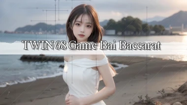 twin68  game bai baccarat